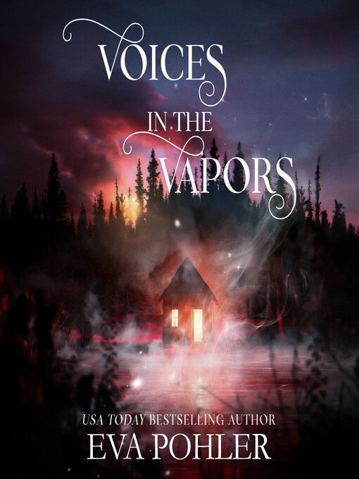 Title details for Voices in the Vapors by Eva Pohler - Available